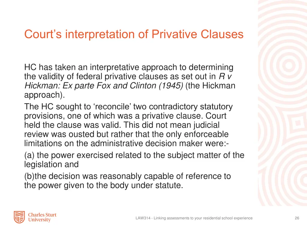 court s interpretation of privative clauses