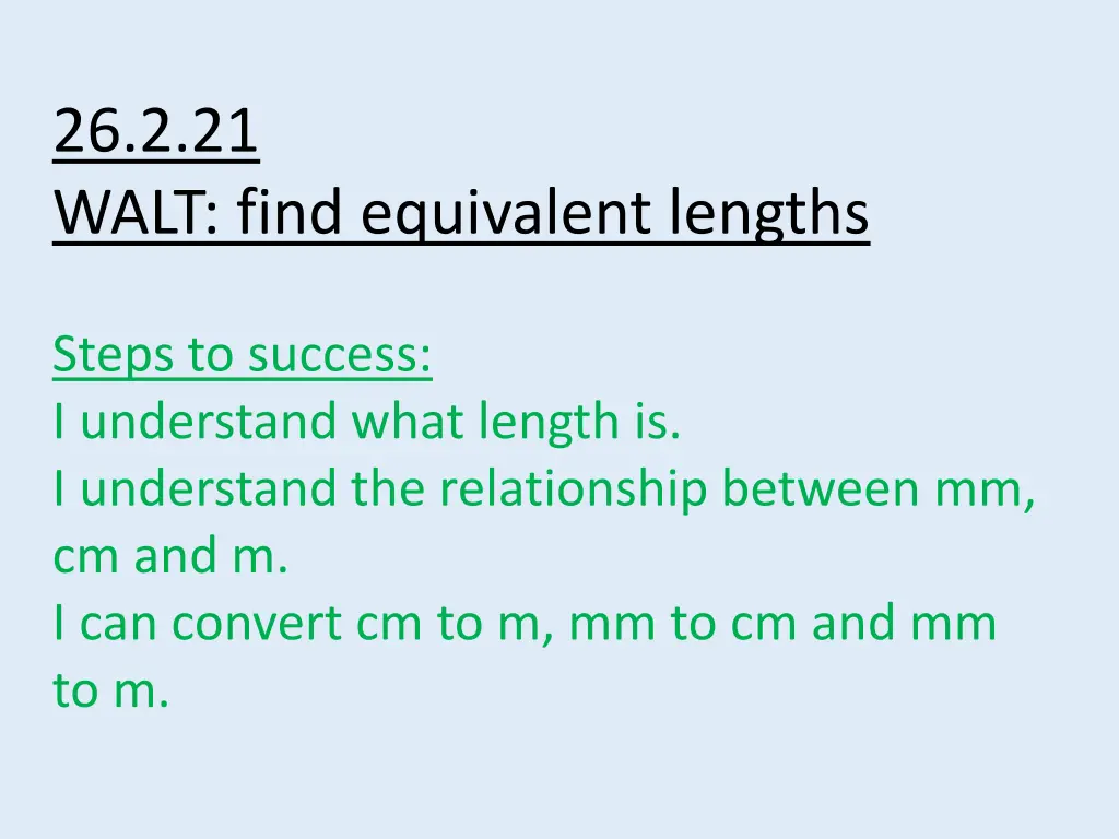 26 2 21 walt find equivalent lengths