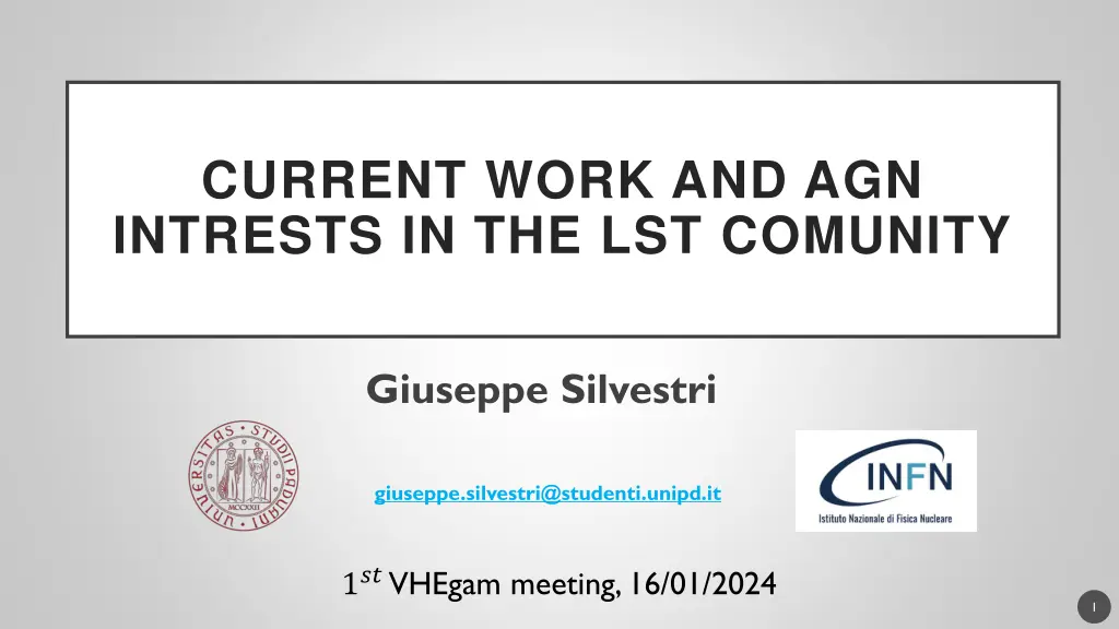 current work and agn intrests in the lst comunity