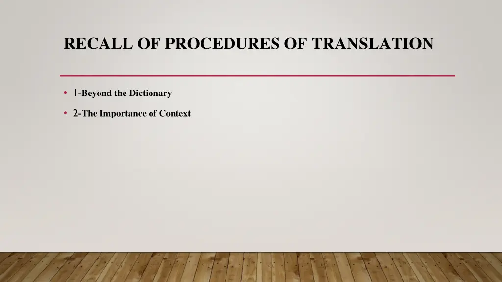 recall of procedures of translation