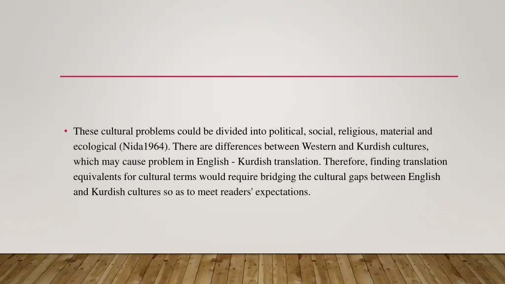 these cultural problems could be divided into