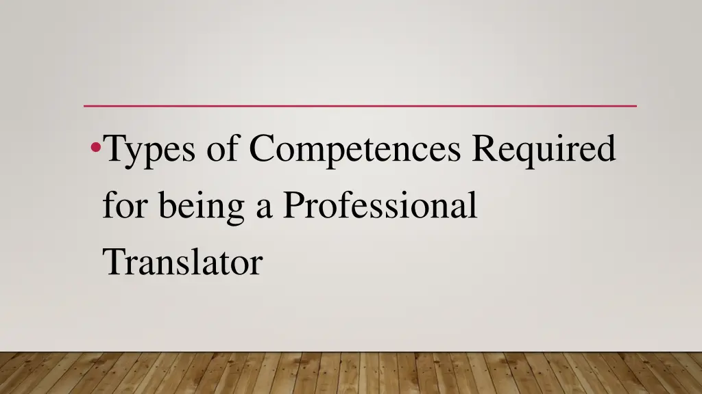 types of competences required for being
