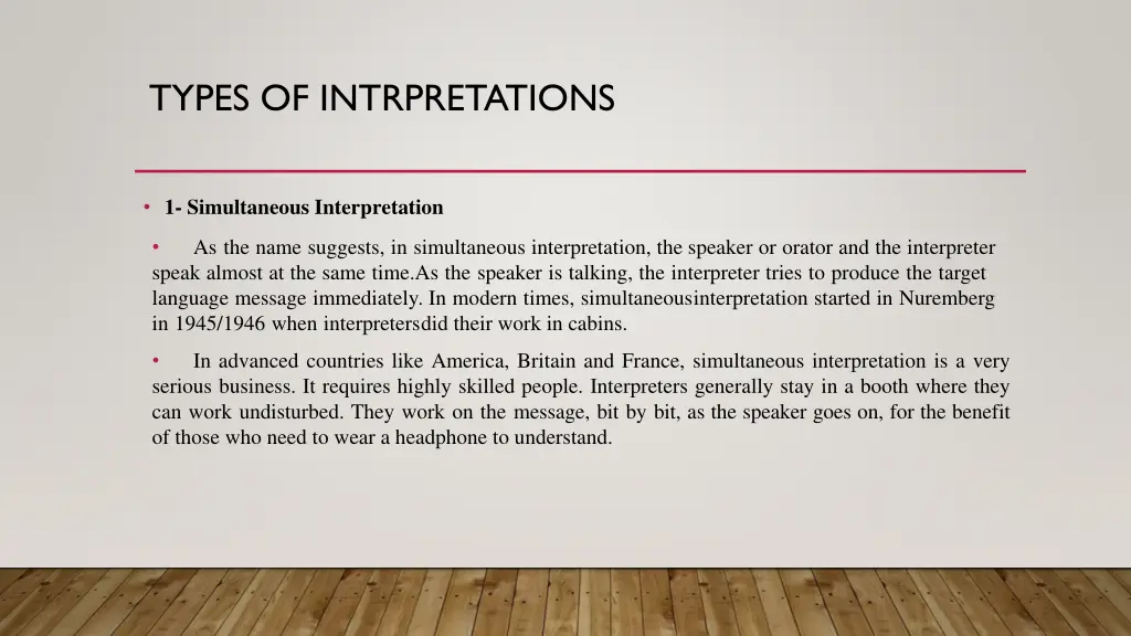types of intrpretations