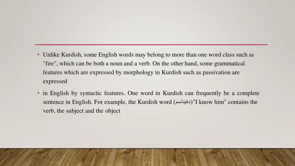 unlike kurdish some english words may belong