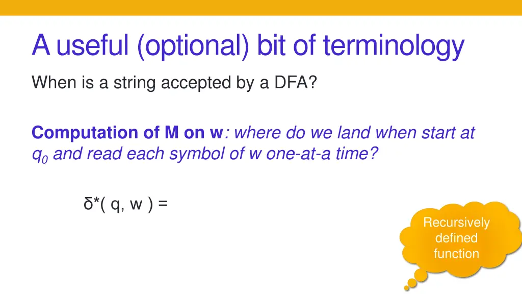 a useful optional bit of terminology