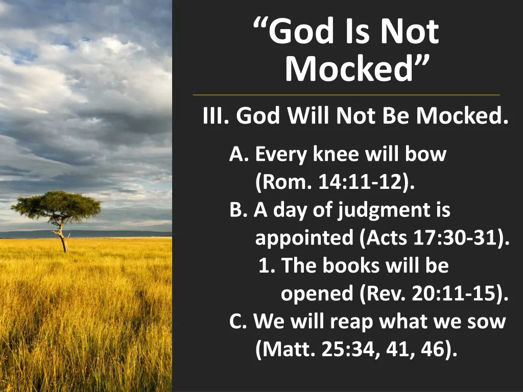 god is not mocked 3