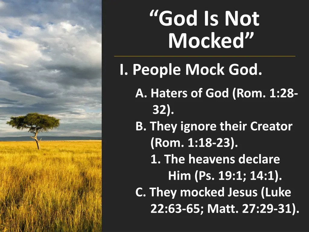 god is not mocked i people mock god