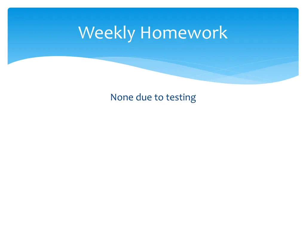 weekly homework