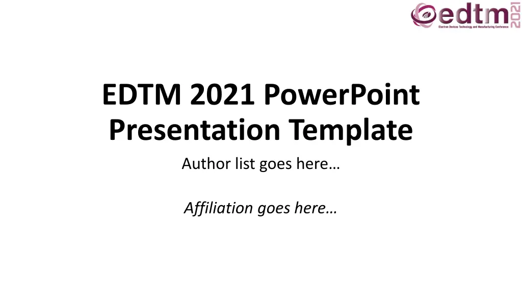 edtm 2021 powerpoint presentation template author