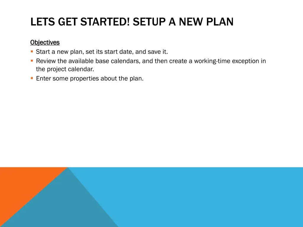 lets get started setup a new plan