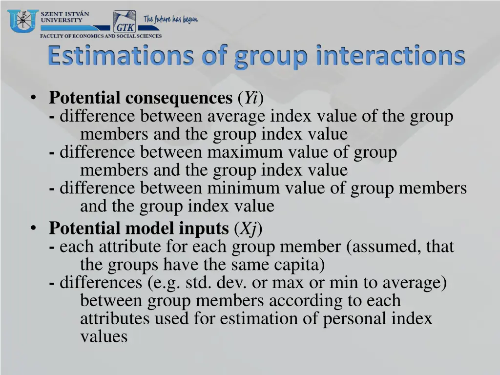 estimations of group interactions