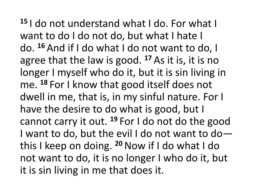 15 i do not understand what i do for what i want