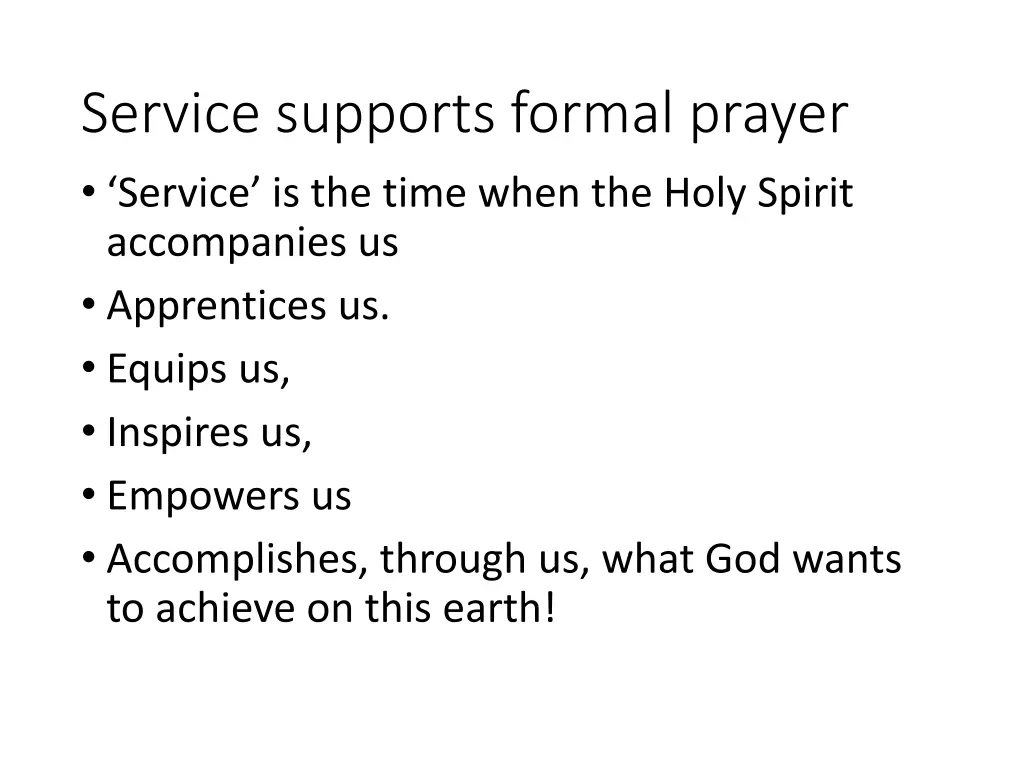 service supports formal prayer service