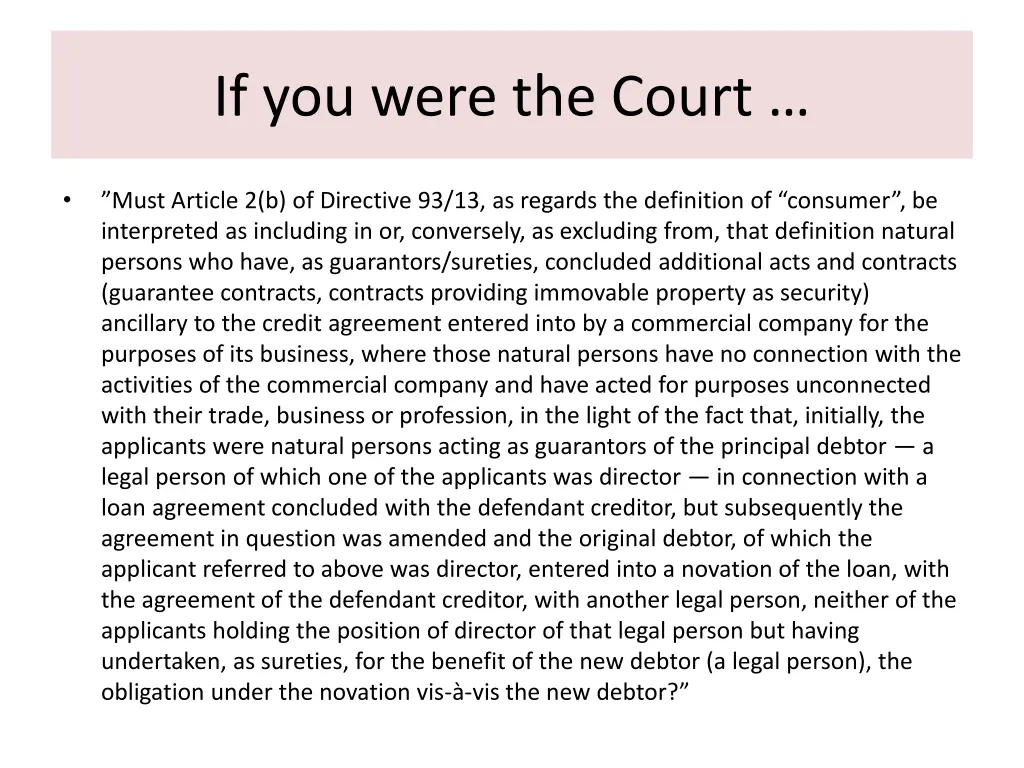 if you were the court 1