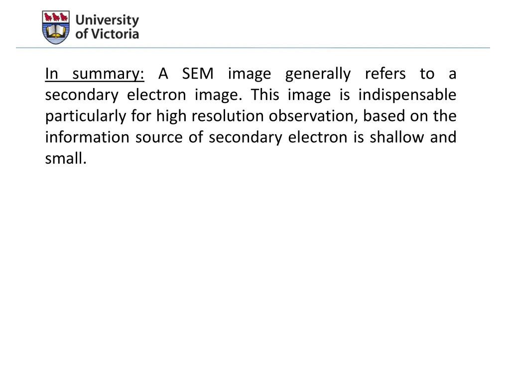 in summary a sem image generally refers