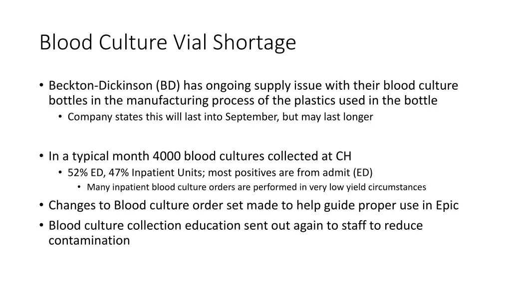 blood culture vial shortage