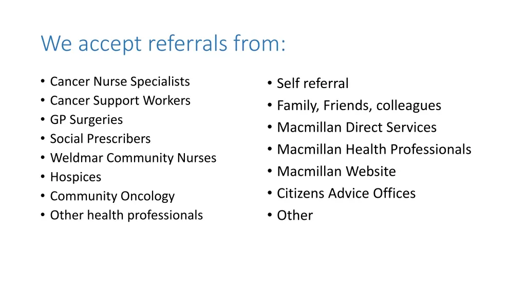we accept referrals from