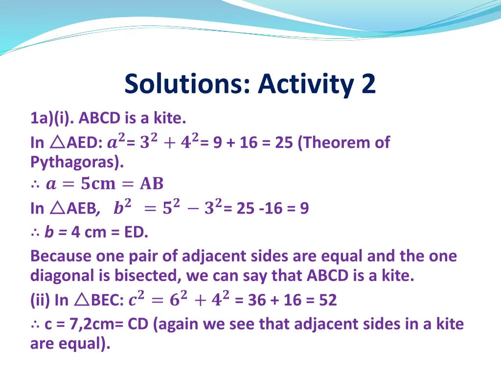 solutions activity 2 1a i abcd is a kite