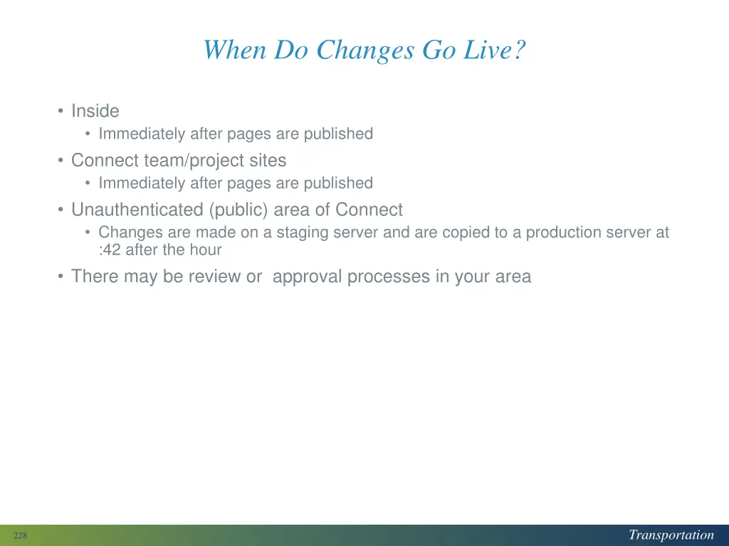 when do changes go live