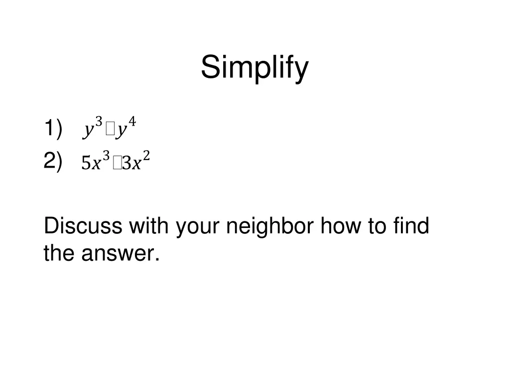 simplify 1