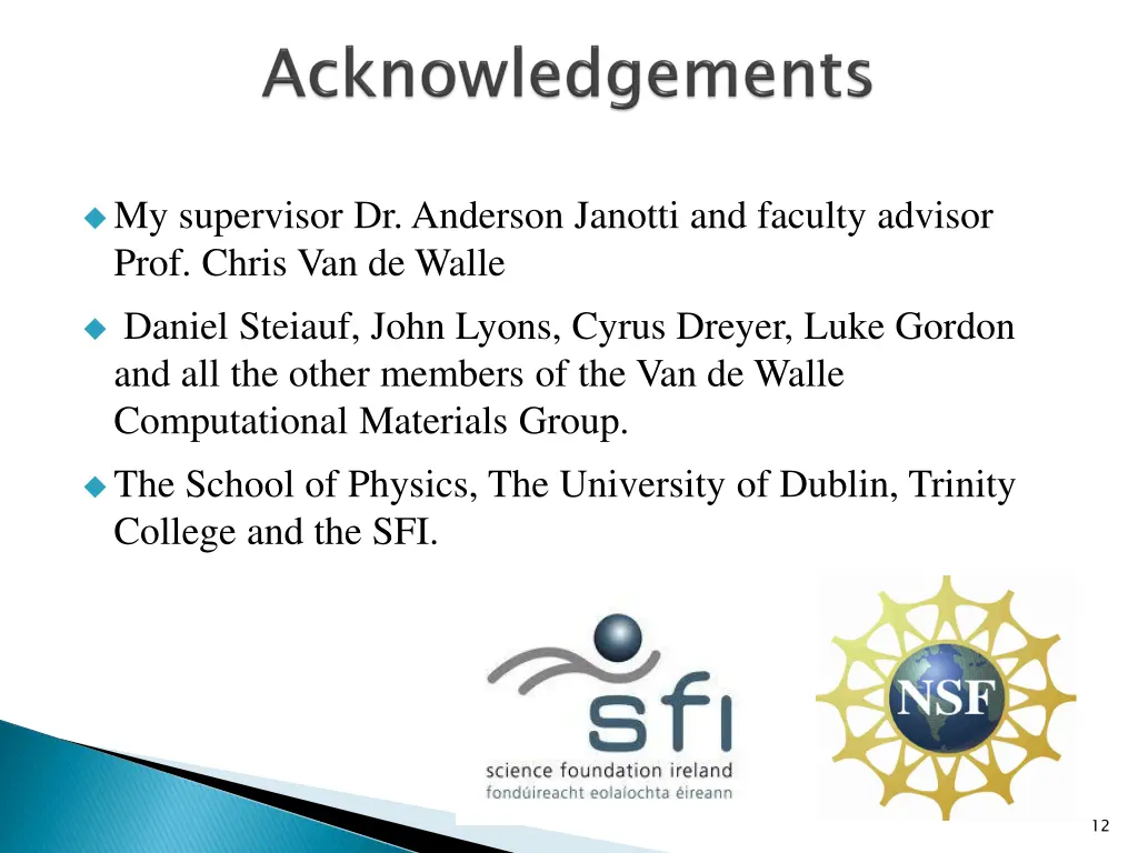 my supervisor dr anderson janotti and faculty