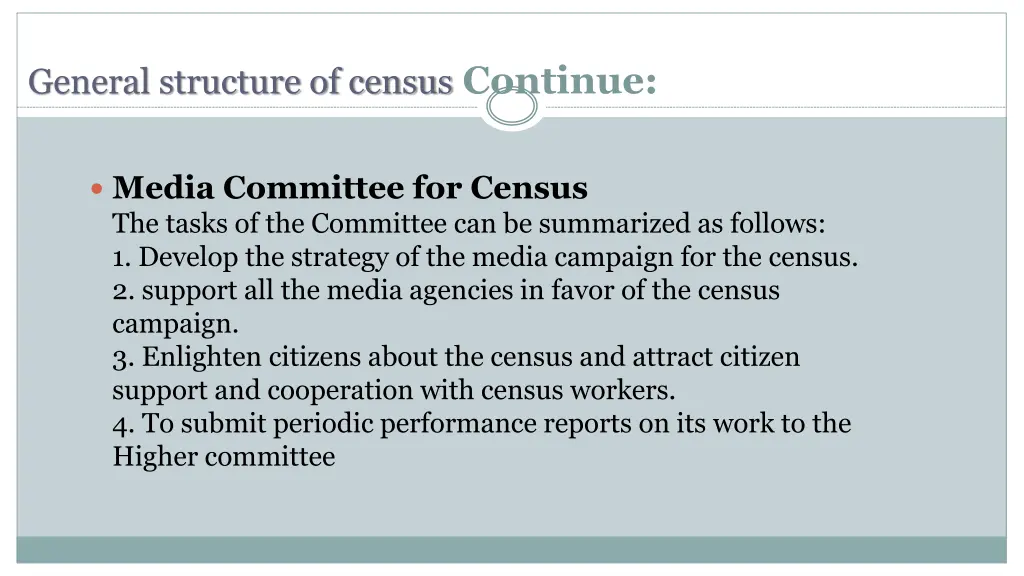 general structure of census continue 3