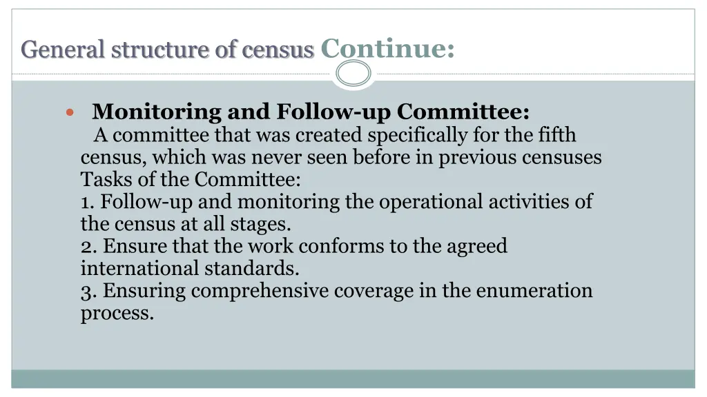 general structure of census continue 4