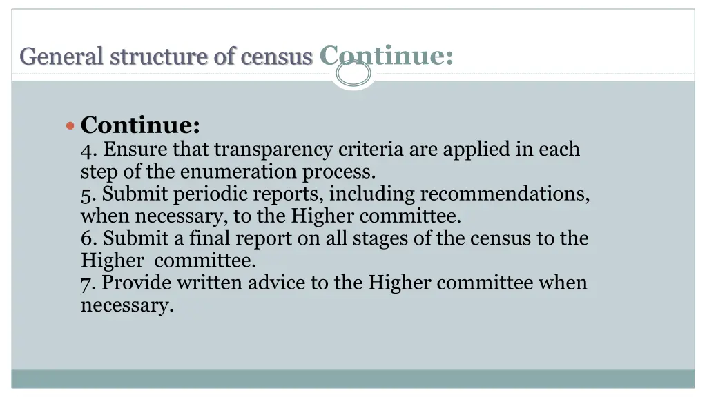 general structure of census continue 5