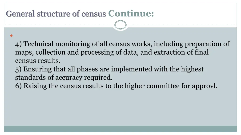 general structure of census continue