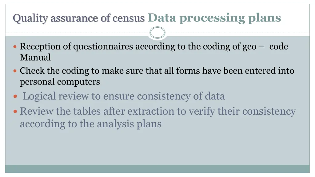 quality assurance of census data processing plans
