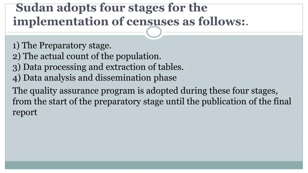 sudan adopts four stages for the implementation