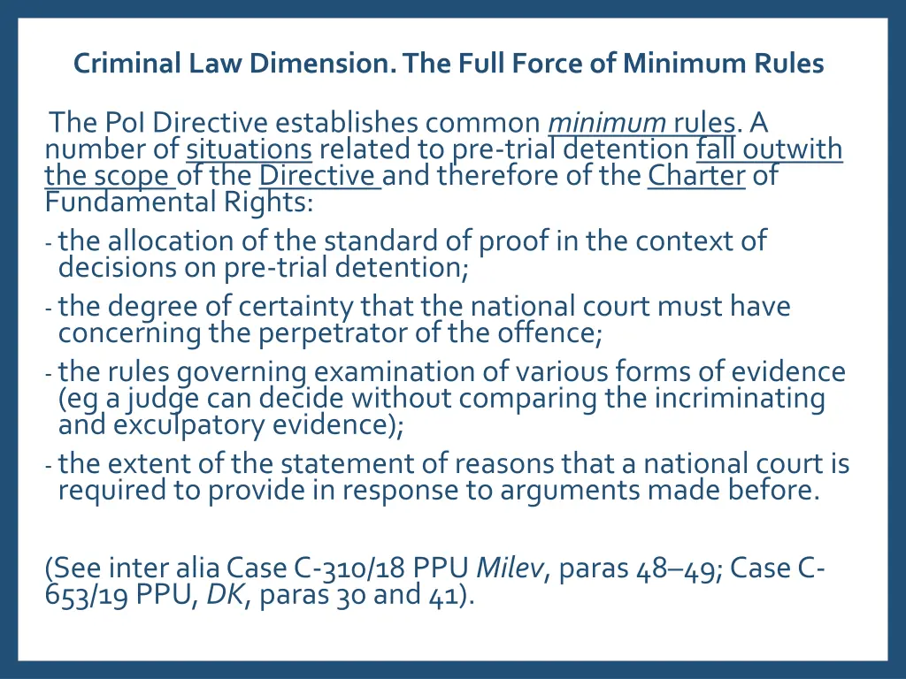 criminal law dimension the full force of minimum