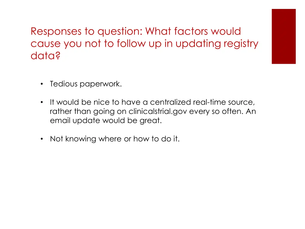 responses to question what factors would cause