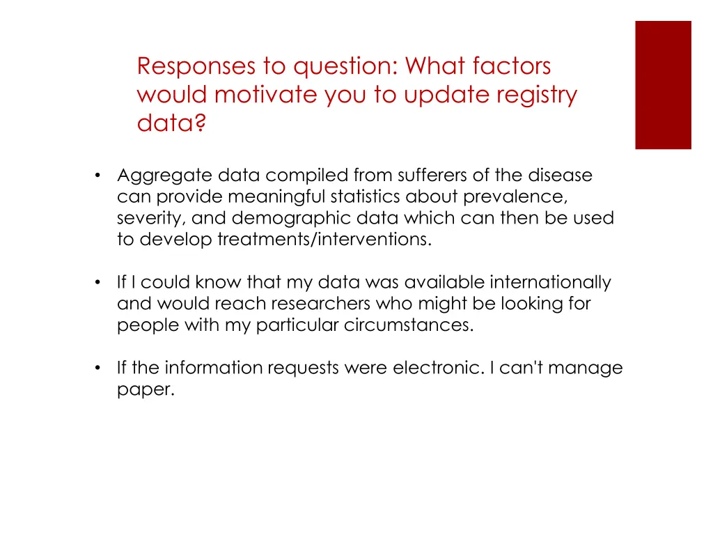 responses to question what factors would motivate