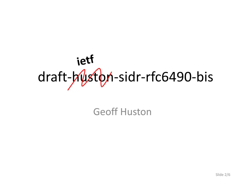 draft huston sidr rfc6490 bis 1