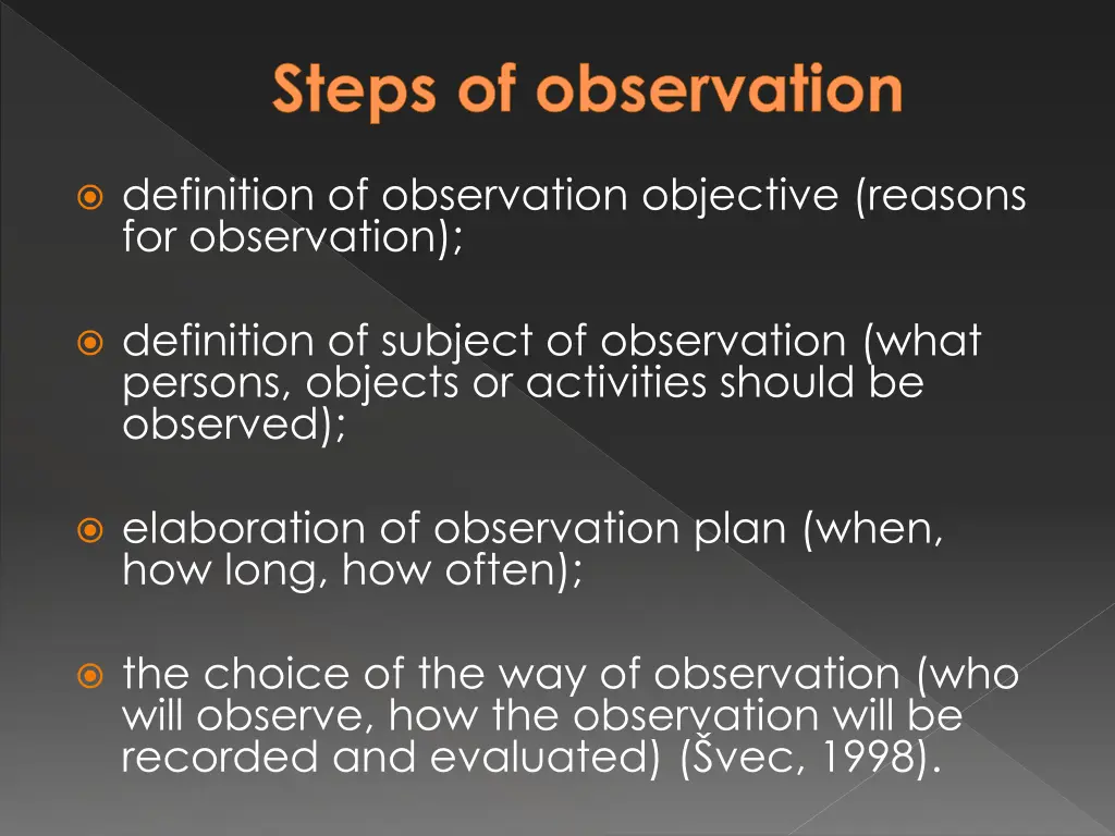 steps of observation