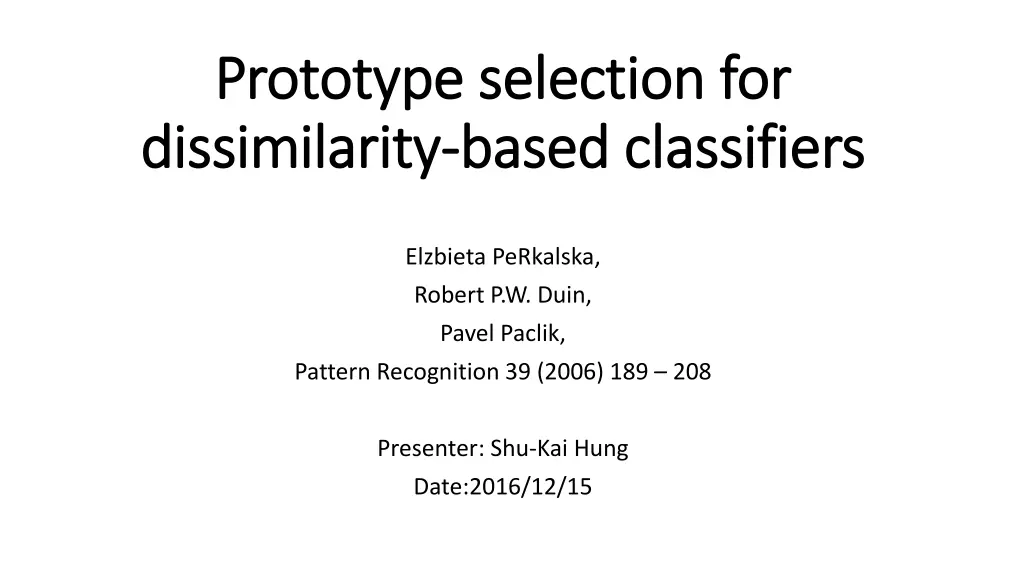 prototype selection for prototype selection