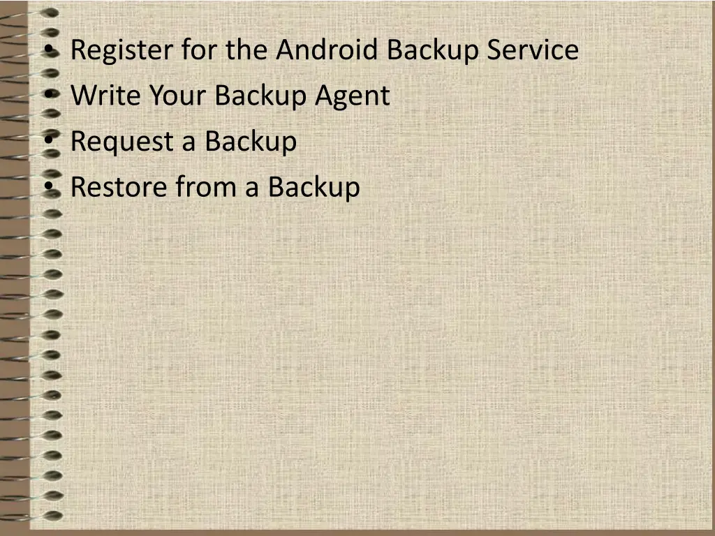 register for the android backup service write