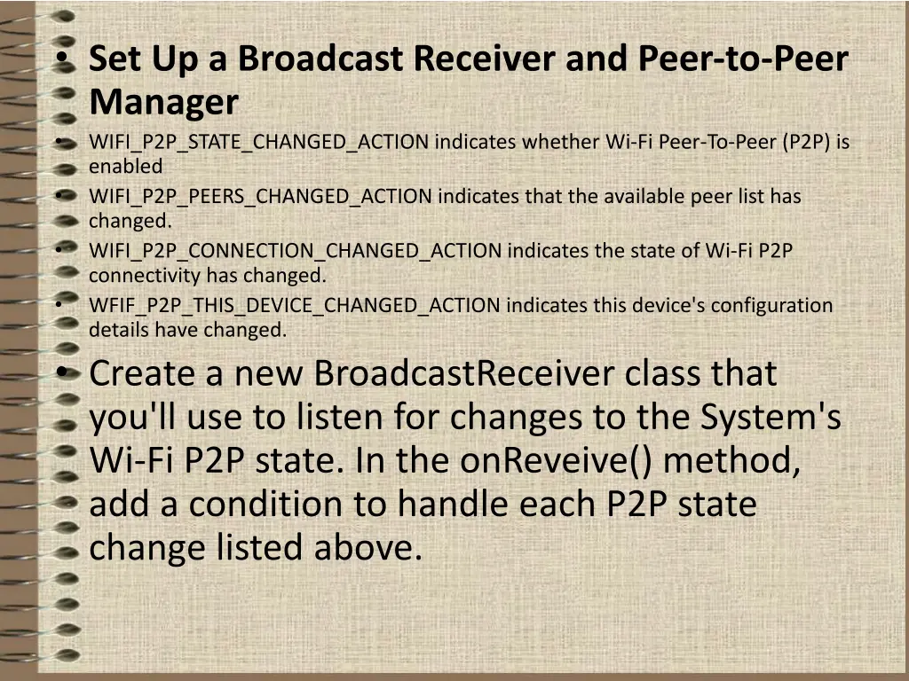 set up a broadcast receiver and peer to peer