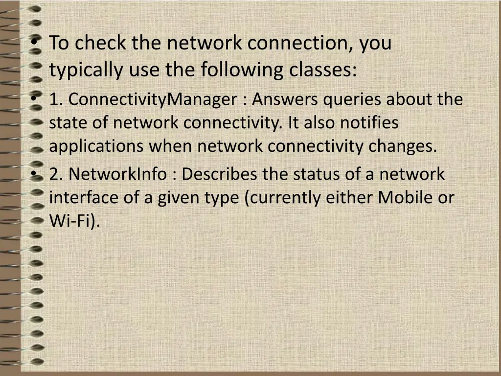 to check the network connection you typically