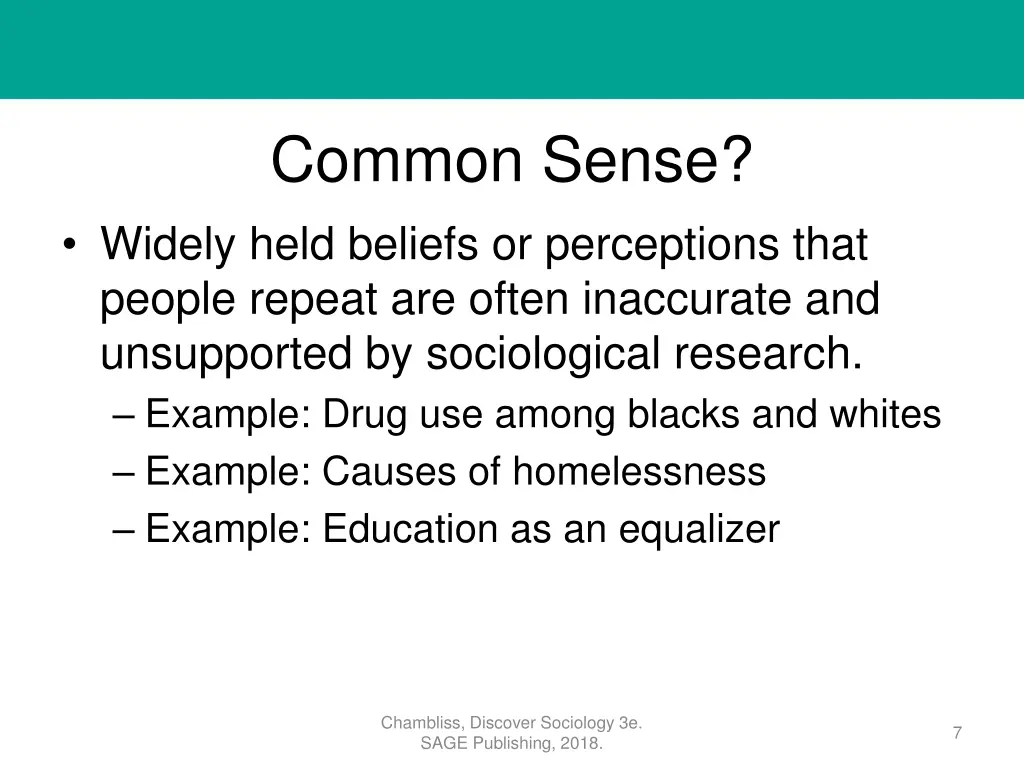 common sense widely held beliefs or perceptions