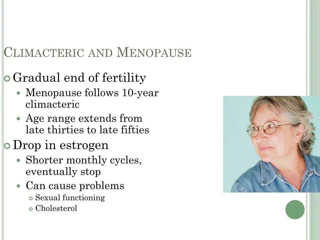 c limacteric and m enopause