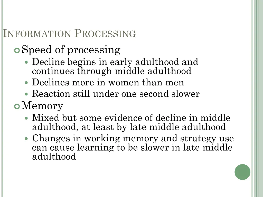 i nformation p rocessing speed of processing