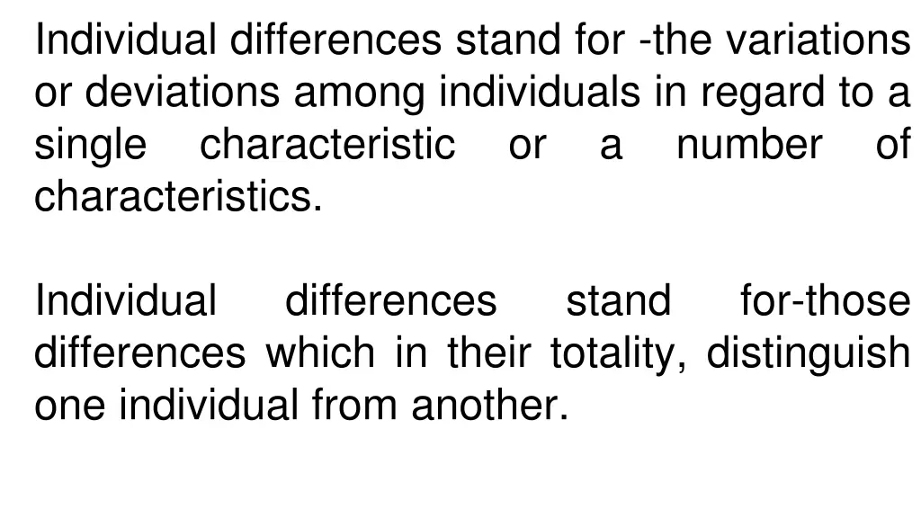 individual differences stand for the variations