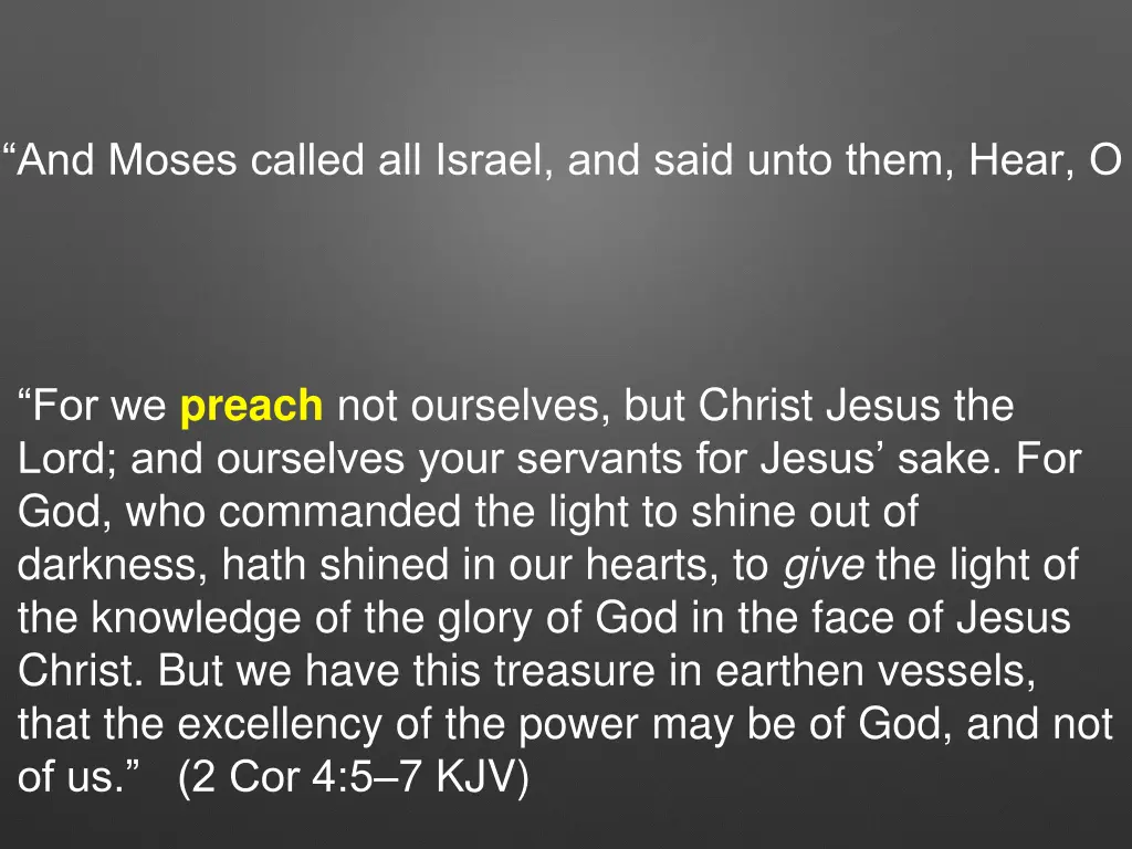 and moses called all israel and said unto them