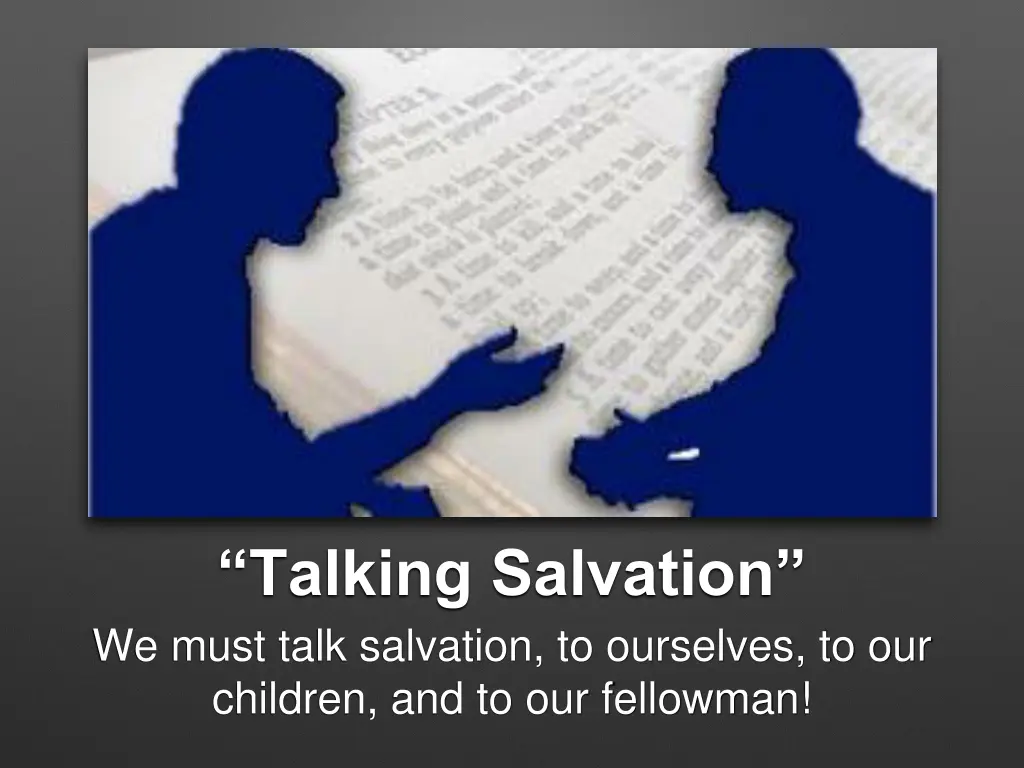 talking salvation we must talk salvation