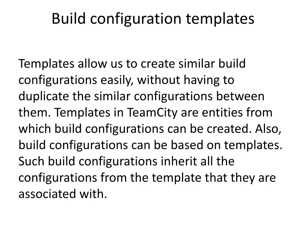 build configuration templates