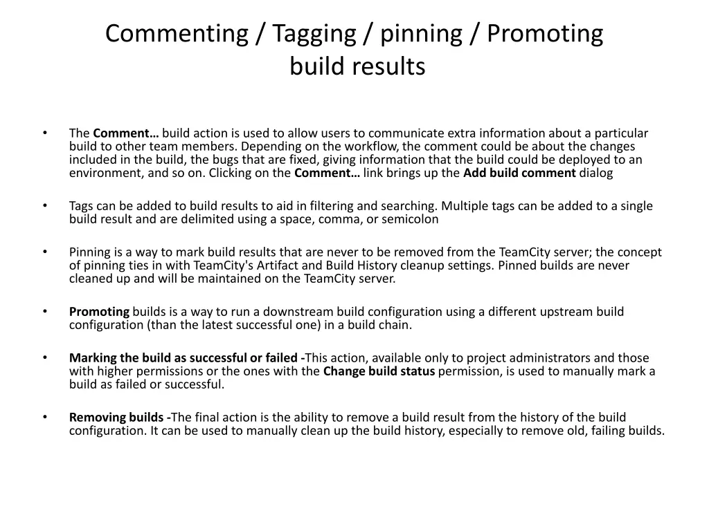 commenting tagging pinning promoting build results