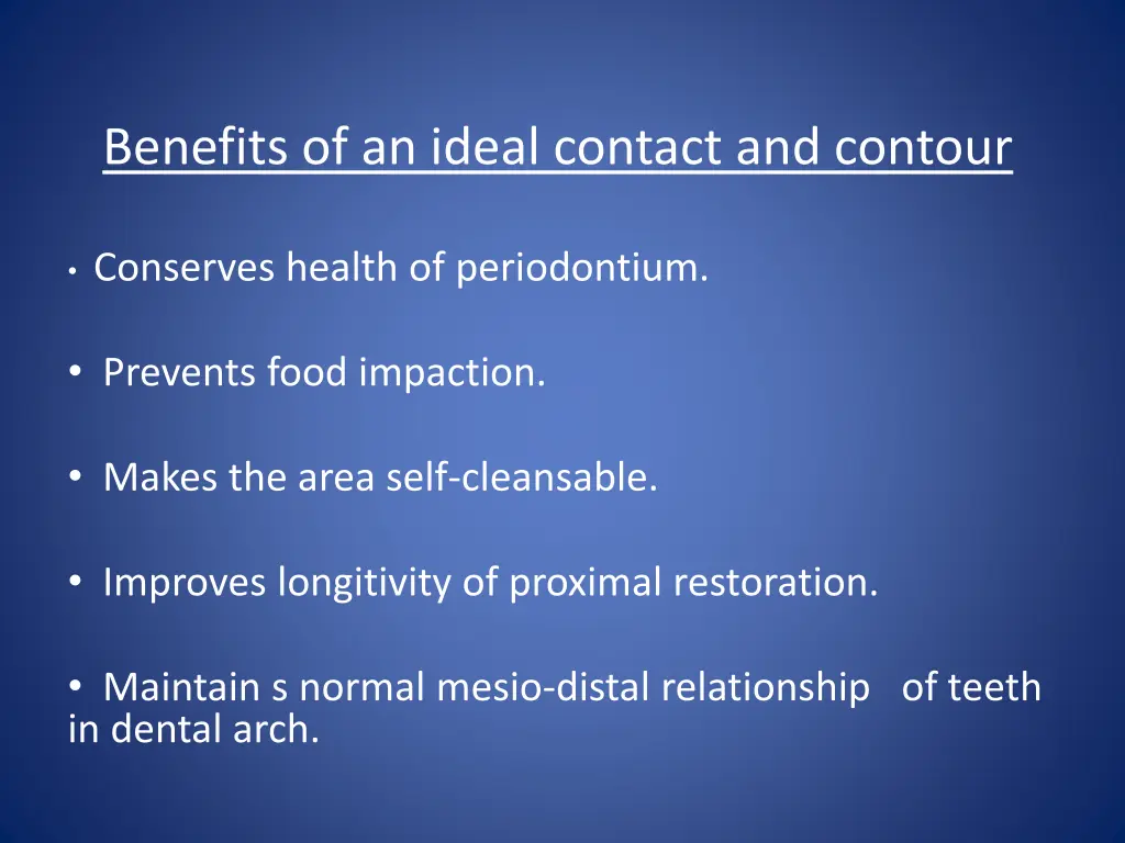 benefits of an ideal contact and contour
