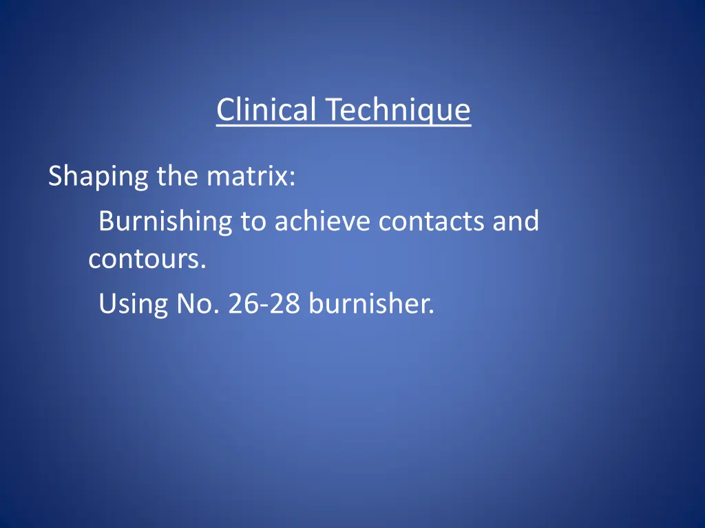 clinical technique